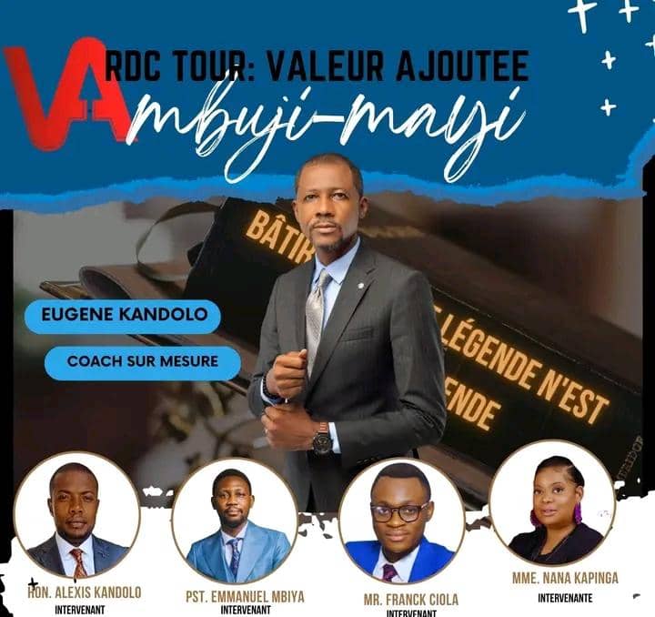 Valeur Ajoutée Tour RDC: Kuetu Kudi Bionso se charge de l’organisation de la conférence en développement personnel à Mbujimayi